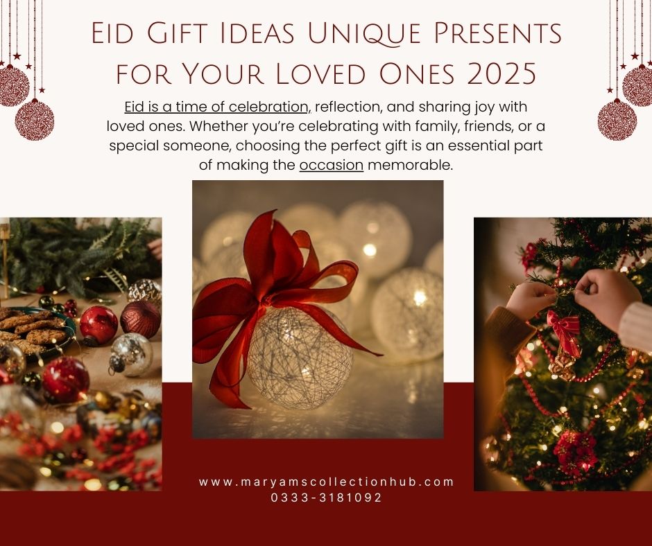 Eid Gift Ideas Unique Presents for Your Loved Ones 2025