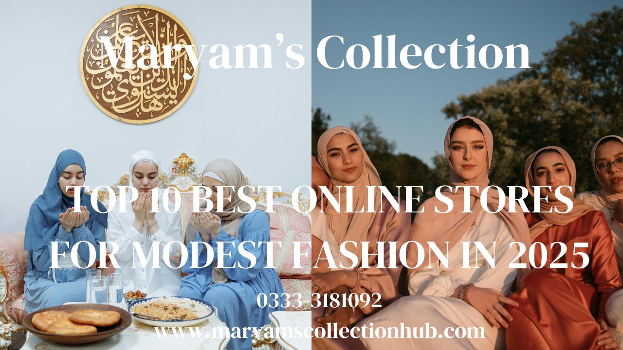 Top 10 Best Online Stores for Modest Fashion in 2025