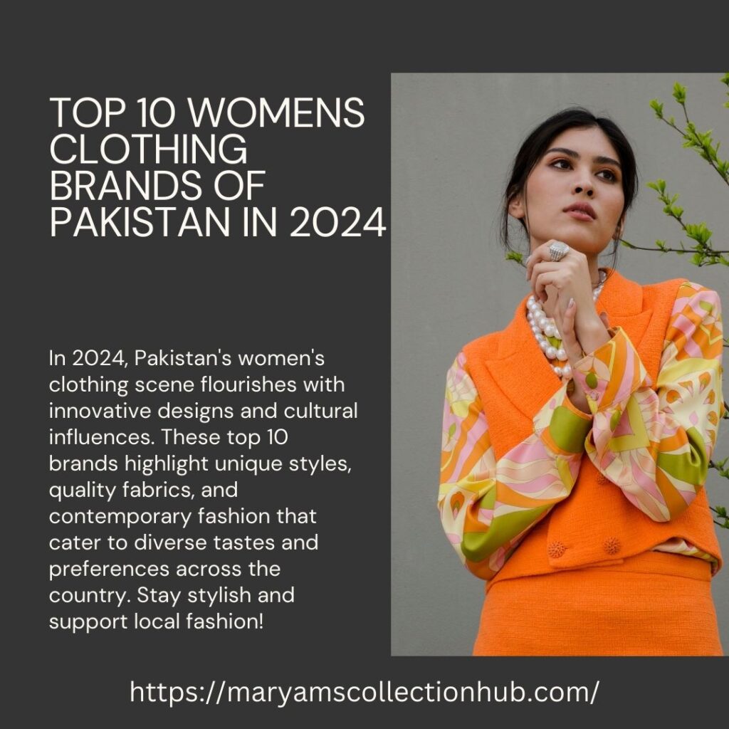 Top 10 Womens Clothing Brands of Pakistan in 2024 