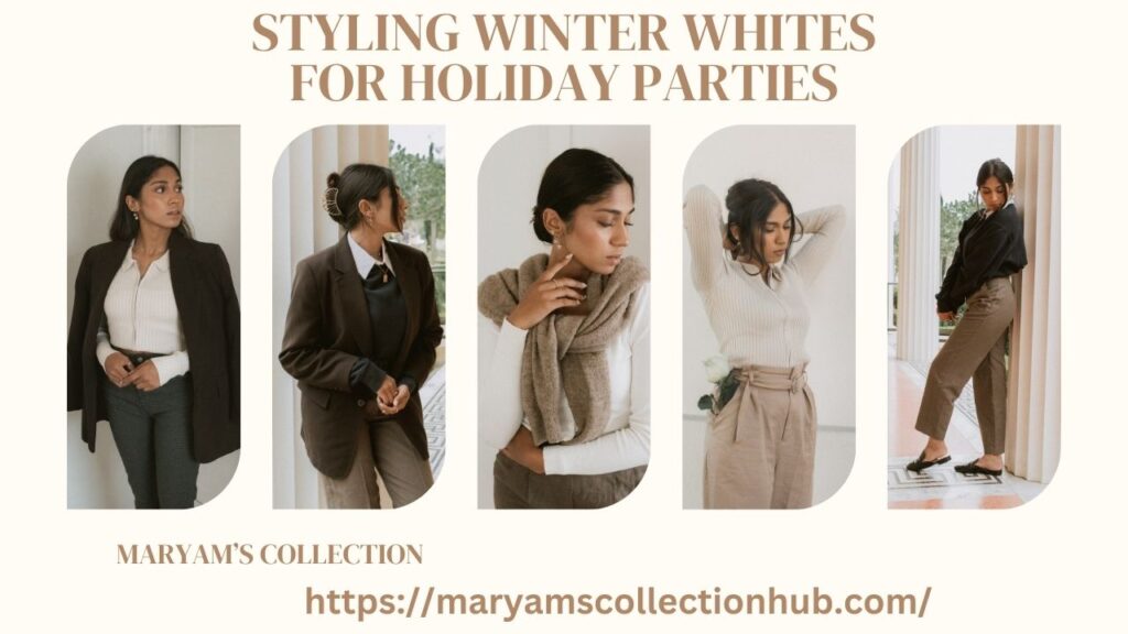 Styling Winter Whites for Holiday Parties