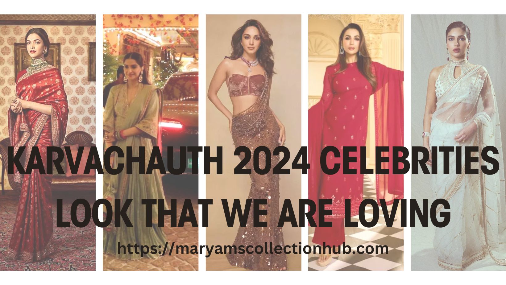 Karvachauth 2024 Celebrities Look That We Are Loving