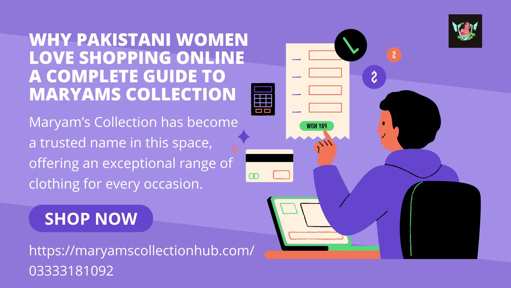 Why Pakistani Women Love Shopping Online A Complete Guide to Maryams Collection