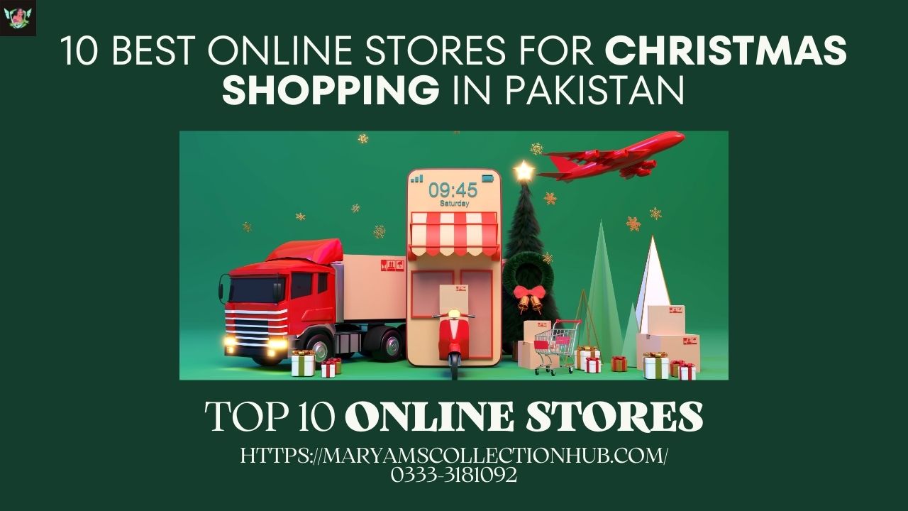 10 Best Online Stores for Christmas Shopping in Pakistan